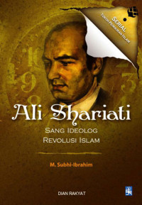 Ali Shariati: sang ideologi revolusi Islam