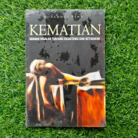 Kematian : Sebuah Risalah tentang Eksistensi dan Ketiadaan