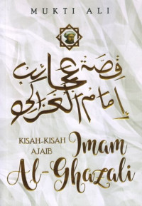 Kisah-Kisah Ajaib Imam Ghazali