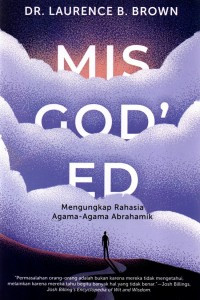Misgod'ed: Mengungkap Rahasia Agama-Agama Abrahamik