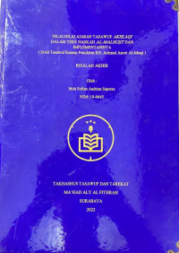 NILAI-NILAI AJARAN TASAWUF AKHLAQI DALAM TEKS NASKAH MALHUDZAT DAN IMPLEMENTASINYA: Studi Tasawuf Konsep Pemikiran KH. Achmad Asrori al Ishaqy