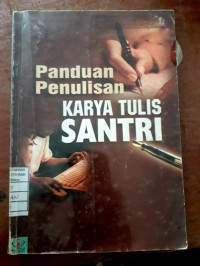 Panduan Penulisan Karya Tulis Santri