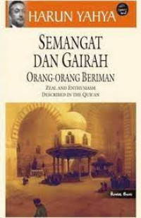 Semangat dan Gairah Orang-Orang yang Beriman