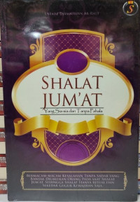 Shalat Jum'at yang Sia-Sia dan Tanpa Pahala