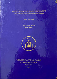 SHOLAWAT HUSAINIYAH SEBAGAI MEDIA MA'RIFAT: Studi Ontologi Tasawuf KH. Achmad Asrori al Ishaqy