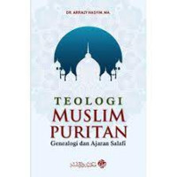 Image of Teologi Muslim Puritan Genealogi dan Ajaran Salafi