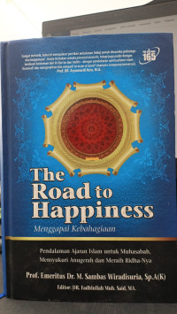 Image of The Road to Happiness Menggapai Kebahagiaan